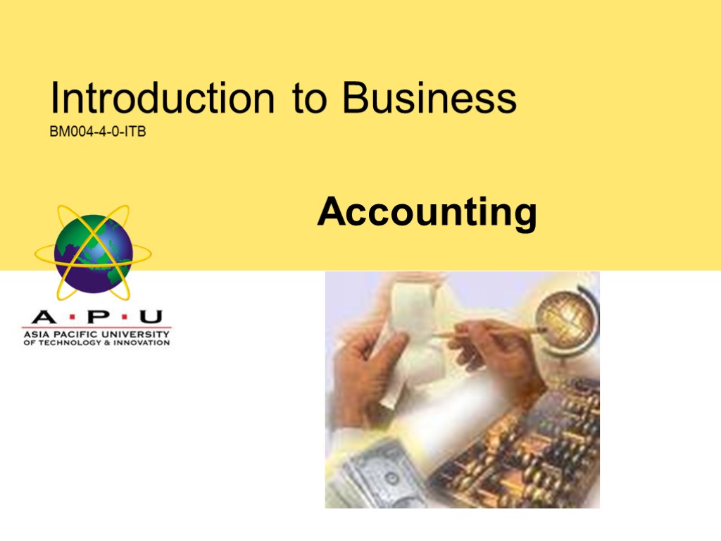 Accounting Introduction to Business BM004-4-0-ITB